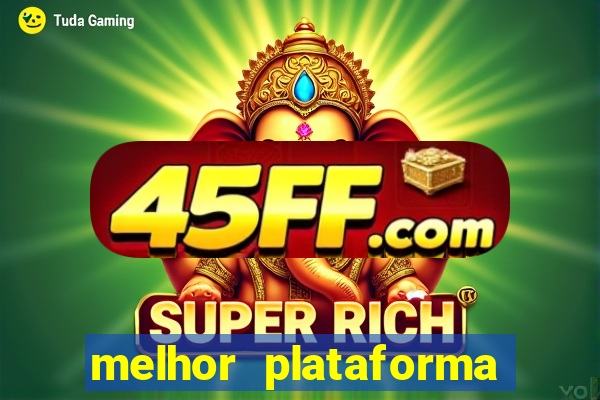 melhor plataforma fortune rabbit